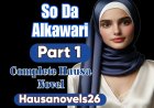 So Da Alkawari Part 1 Complete Hausa Novel