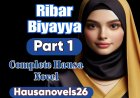 Ribar Biyayya Part 1 Complete Hausa Novel
