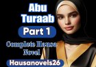 Abu Turaab Part 1 Complete Hausa Novel