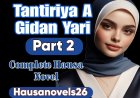 Tantiriya A Gidan Yari Part 2 Complete Hausa Novel