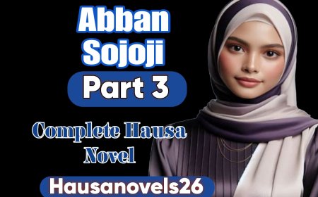 Abban Sojojin Part 3 Complete Hausa Novel