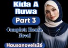 Kida A Ruwa Part 3 Complete Hausa Novel