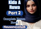 Kida A Ruwa Part 2 Complete Hausa Novel