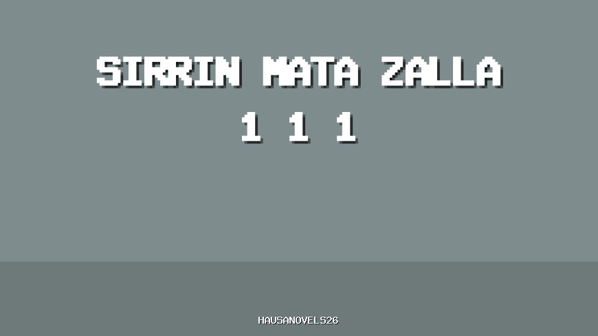 Sirrin Mata Zalla Part 1 Complete Hausa Novel