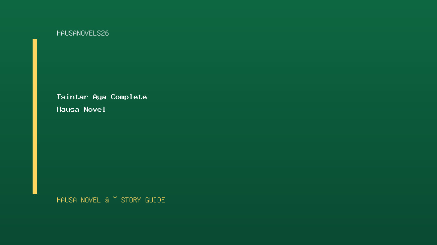 Tsintar Aya Complete Hausa Novel
