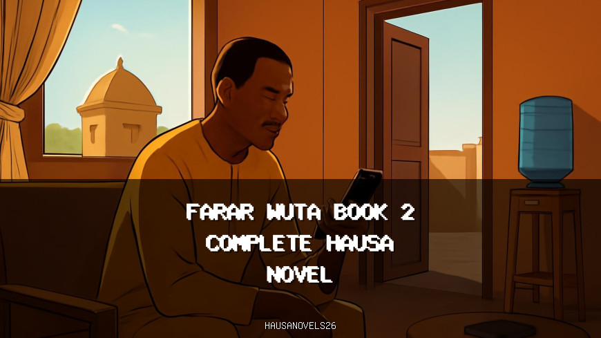 Farar Wuta Book 2 Complete Hausa Novel
